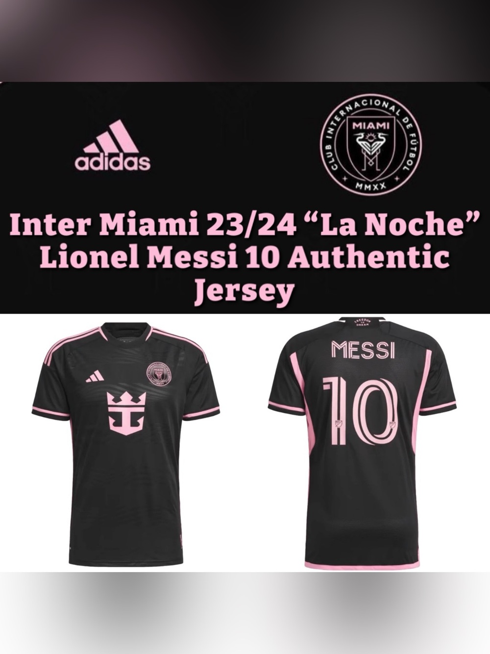 Adidas - Inter Miami (23’-24’) “La Noche” Lionel Messi 10 Authentic Jersey